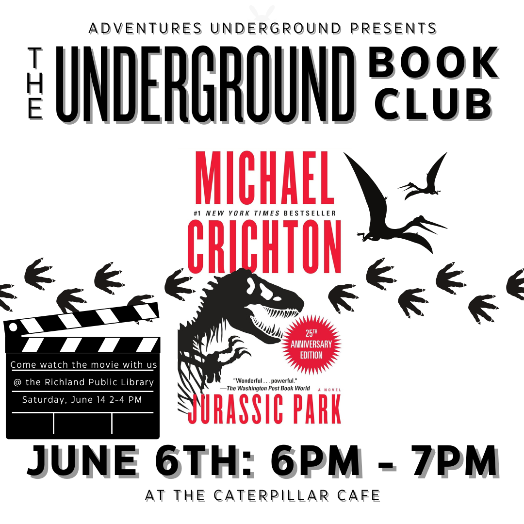 Jurassic Park by Michael Crichton meeting Friday, June 6th from 6-7 PM in the Caterpillar Cafe