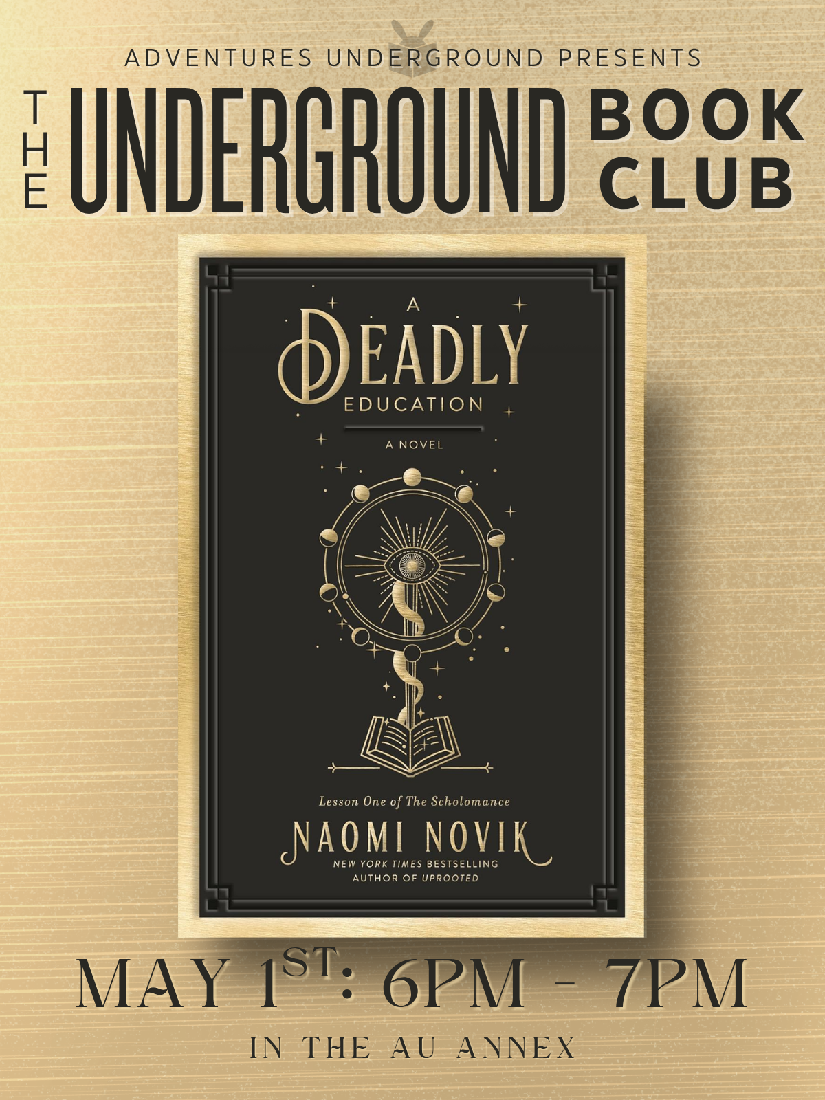 A Deadly Education by Naomi Novik - Meeting Friday, May 1st at 6PM in the AU Annex