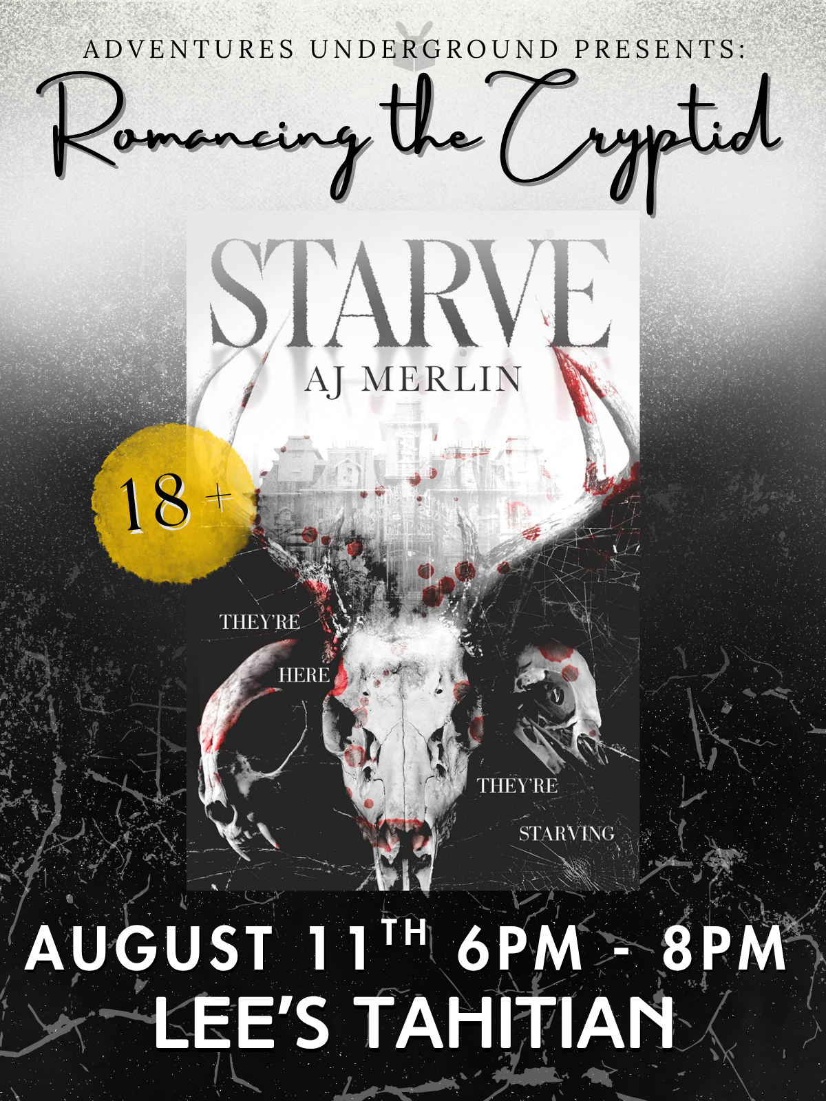 Starve by AJ Merlin - Meeting Tuesday, August 11th at 6PM at Lee's Tahitian